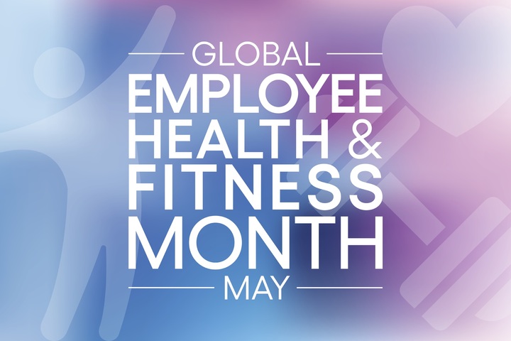 Employee Health And Fitness Month.
